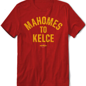 Kelce Mahomes Shirt