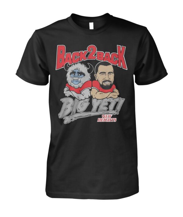 New Heights Back 2 Back Big Yeti